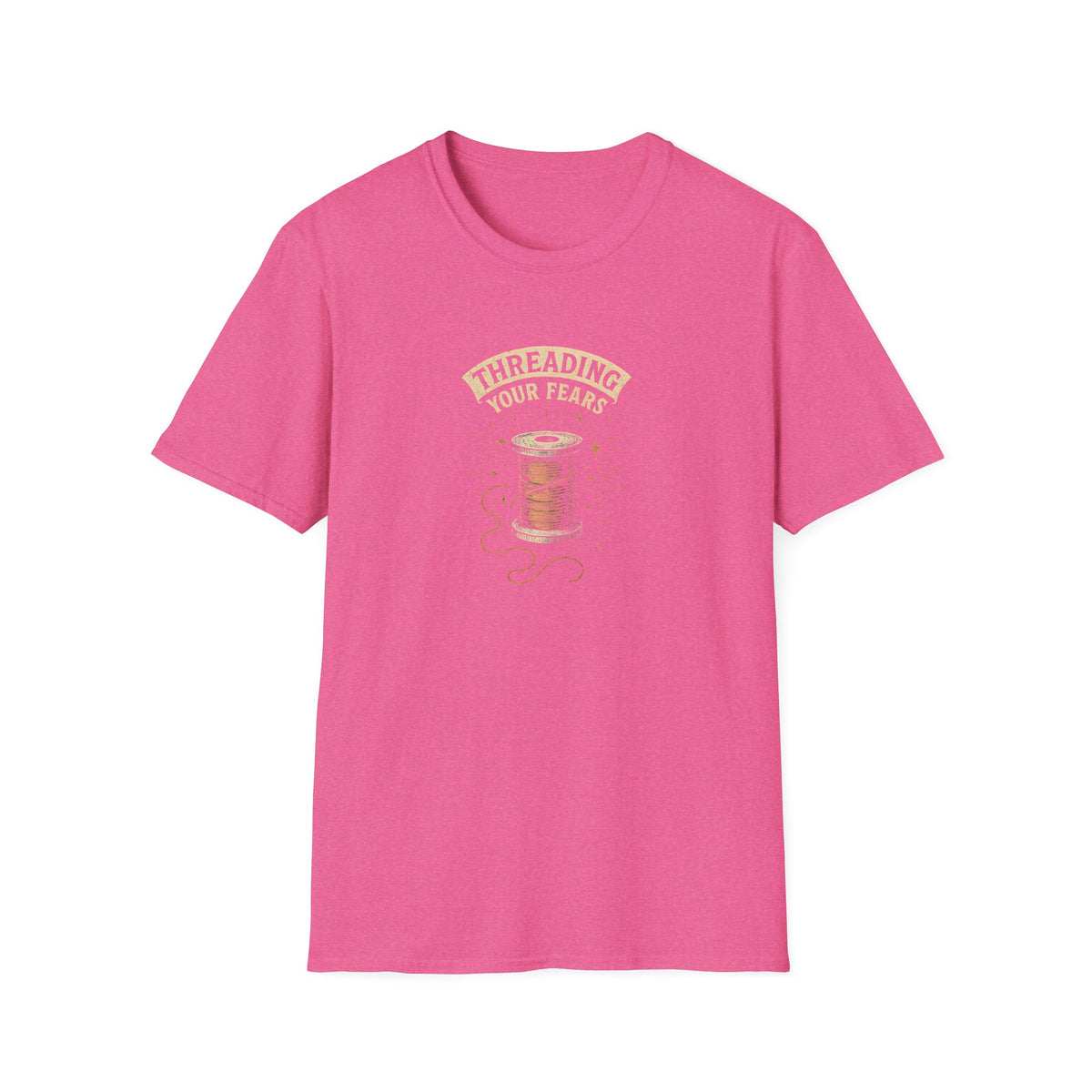 Threading Your Fears T-Shirt