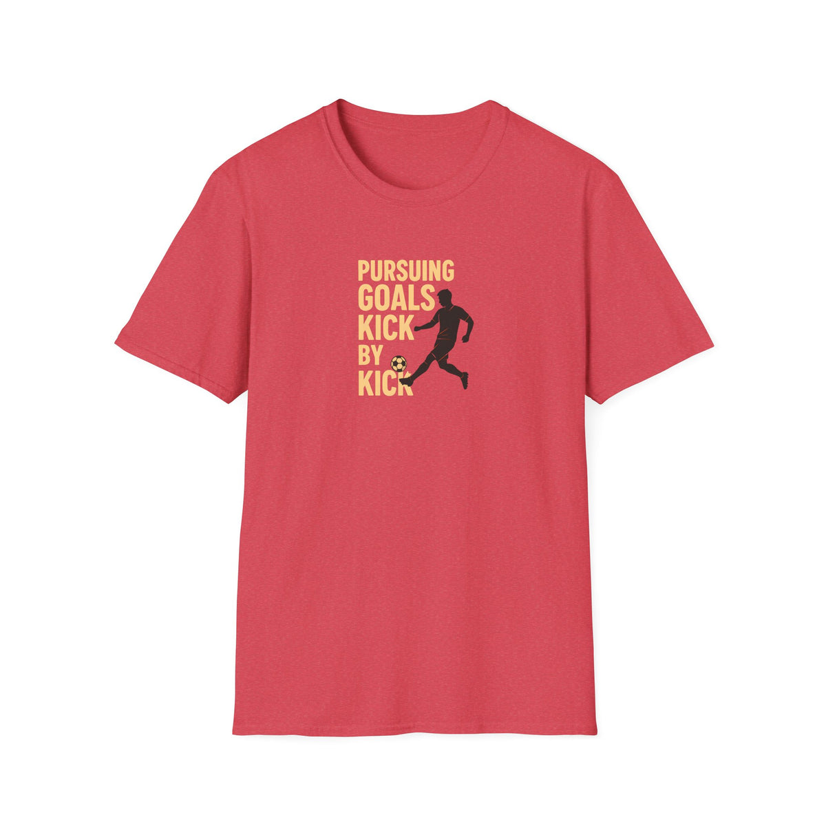 Pursuing Goals Kick T-Shirt