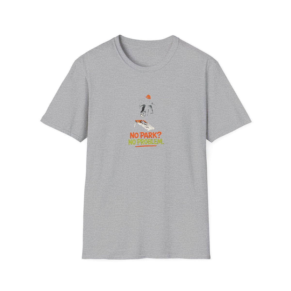 No Park No Problem T-Shirt