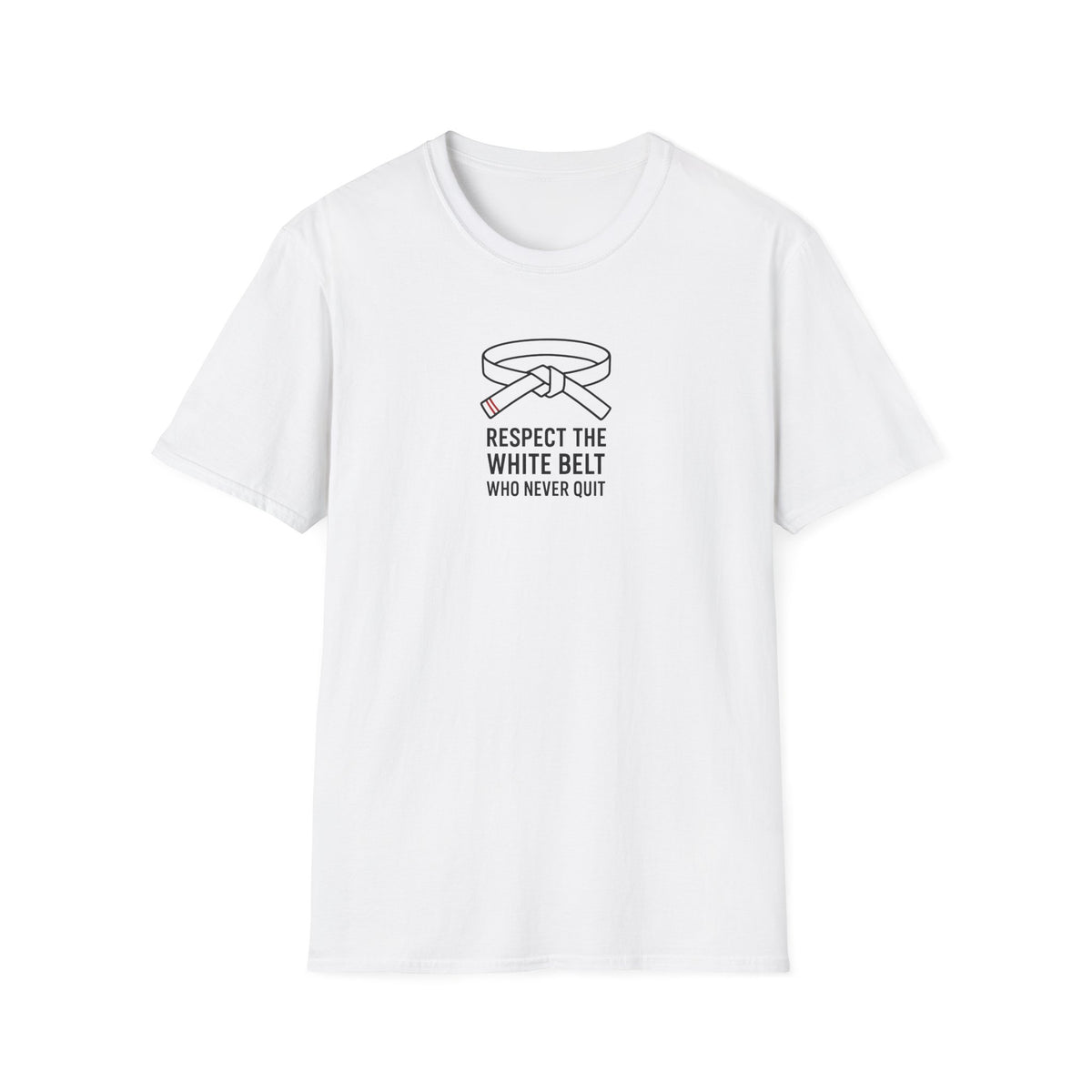 Respect the White Belt T-Shirt